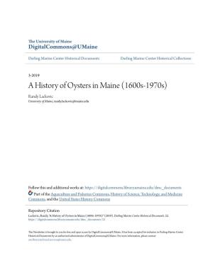 A History of Oysters in Maine (1600S-1970S) Randy Lackovic University of Maine, Randy.Lackovic@Maine.Edu