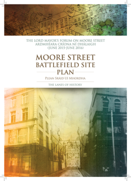 Moore Street Battlefield Site Plan