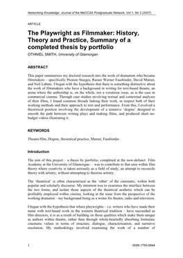 The Playwright As Filmmaker: History, Theory and Practice, Summary of a Completed Thesis by Portfolio OTHNIEL SMITH, University of Glamorgan