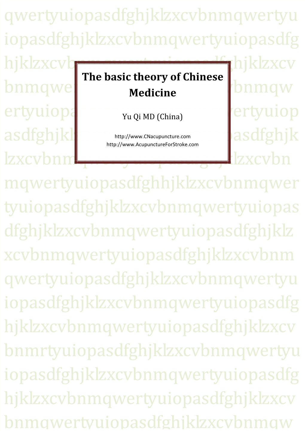 The Basic Theory of Chinese Medicine