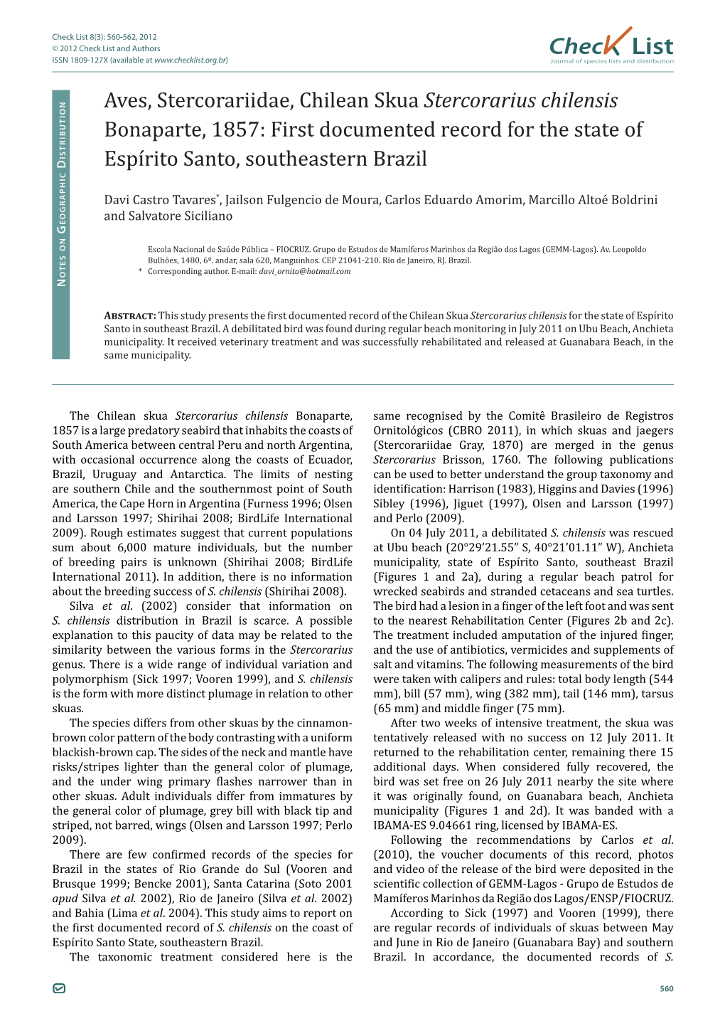 Stercorarius Chilensis Bonaparte, 1857: First Documented Record for the State Of