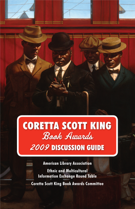 Coretta Scott King Book Awards 2009 Discussion Guide