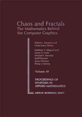 CHAOS and FRACTALS: the MATHEMATICS BEHIND the COMPUTER GRAPHICS Edited by Robert L