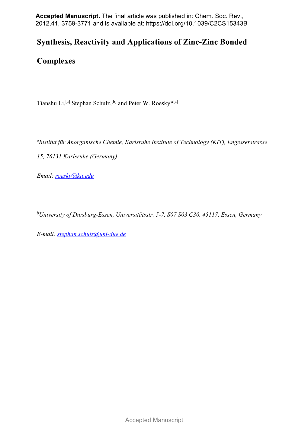 Synthesis, Reactivity and Applications of Zinc–Zinc Bonded Complexes