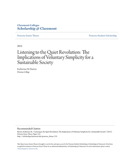 Listening to the Quiet Revolution: the Implications of Voluntary Simplicity for a Sustainable Society Katherine M