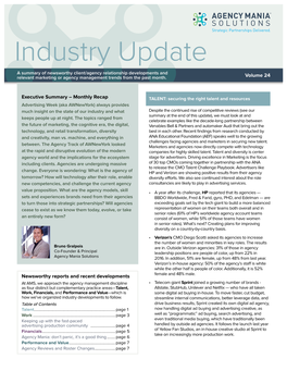 Industry Update a Summary of Newsworthy Client/Agency Relationship Developments and Relevant Marketing Or Agency Management Trends from the Past Month