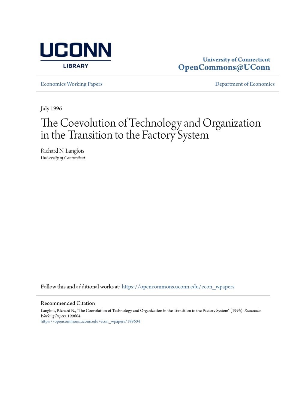 The Coevolution of Technology and Organization in the Transition to The