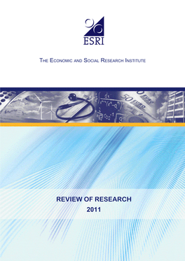 Review of Research 2011 the Economic and Social Research Institute