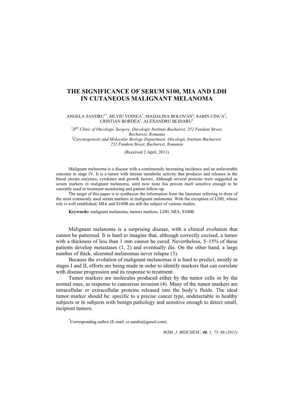 The Significance of Serum S100, Mia and Ldh in Cutaneous Malignant Melanoma