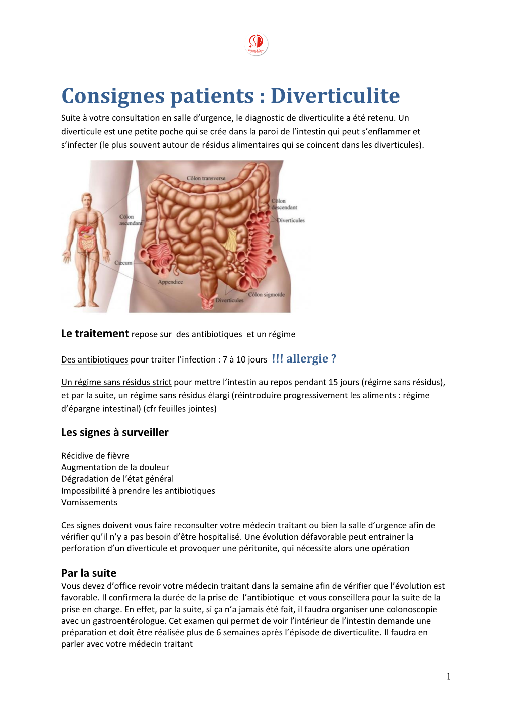 Consignes Patients : Diverticulite Suite À Votre Consultation En Salle D’Urgence, Le Diagnostic De Diverticulite a Été Retenu