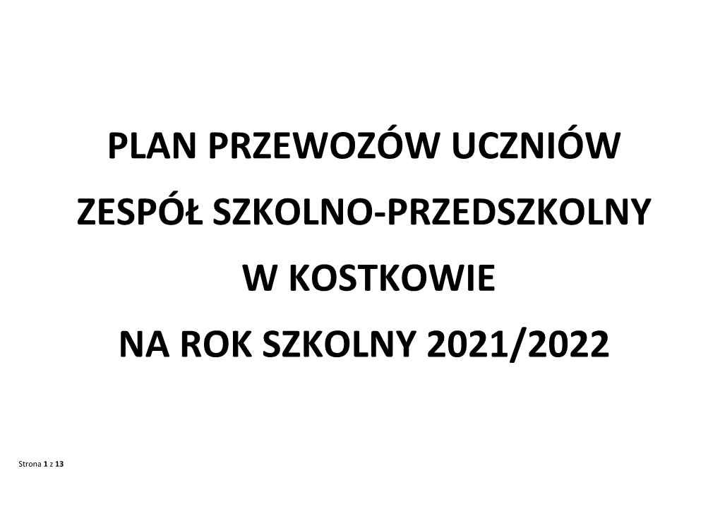 Plan Przewozów Uczniów Zespół Szkolno-Przedszkolny W Kostkowie Na Rok Szkolny 2021/2022