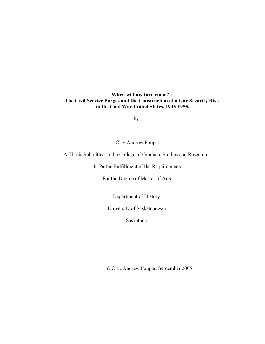 The Civil Service Purges and the Construction of a Gay Security Risk in the Cold War United States, 1945-1955