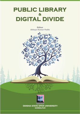 Public Library and Digital Divide Opportunities & Challenges
