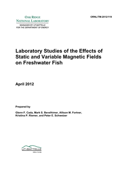 Laboratory Studies of the Effects of Static and Variable Magnetic Fields on Freshwater Fish