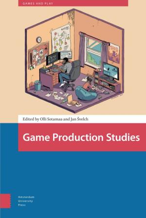 Game Production Studies Production Game