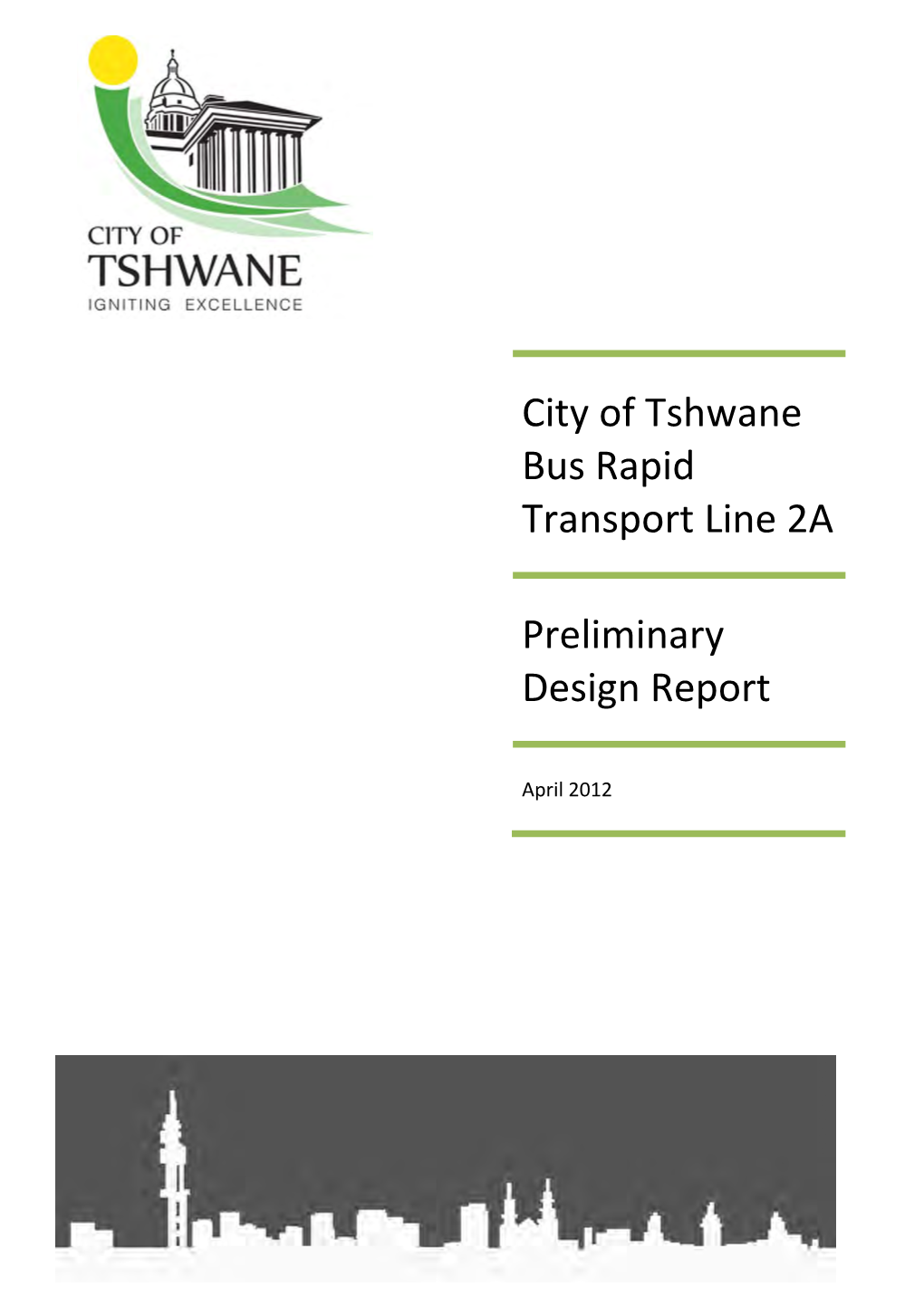 City of Tshwane Bus Rapid Transport Line 2A Preliminary Design Report