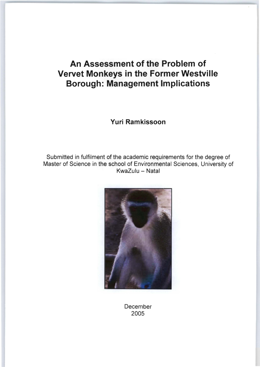 An Assessment of the Problem of Vervet Monkeys in the Former Westville Borough: Management Implications
