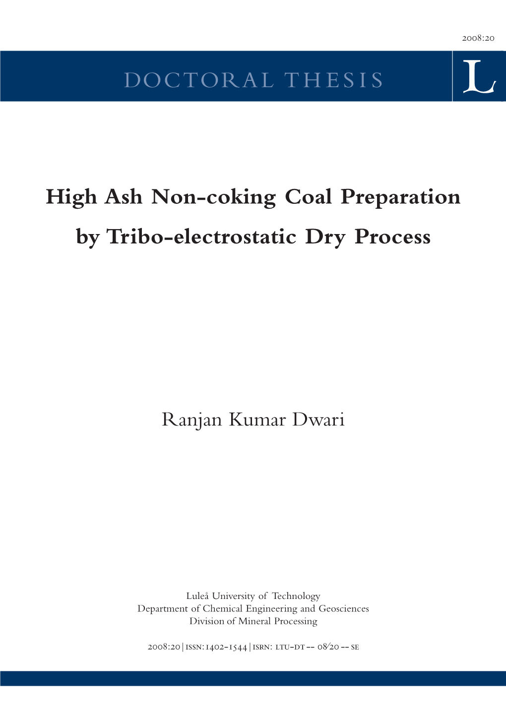 High Ash Non-Coking Coal Preparation by Tribo-Electrostatic Dry Process