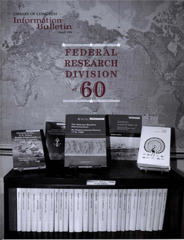 Unheralded but Unequalled, Federal Research Division Celebrates 60