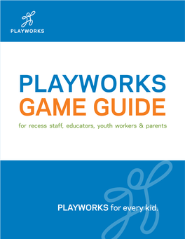 Playworks-Game-Guide.Pdf