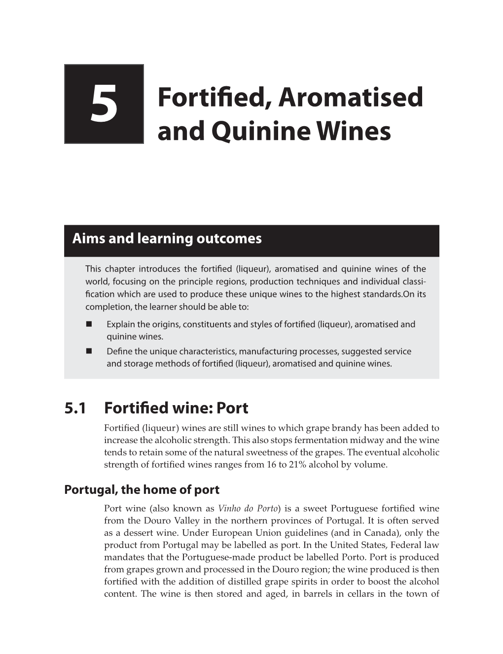 Chapter 5 Fortified, Aromatised and Quinine Wines