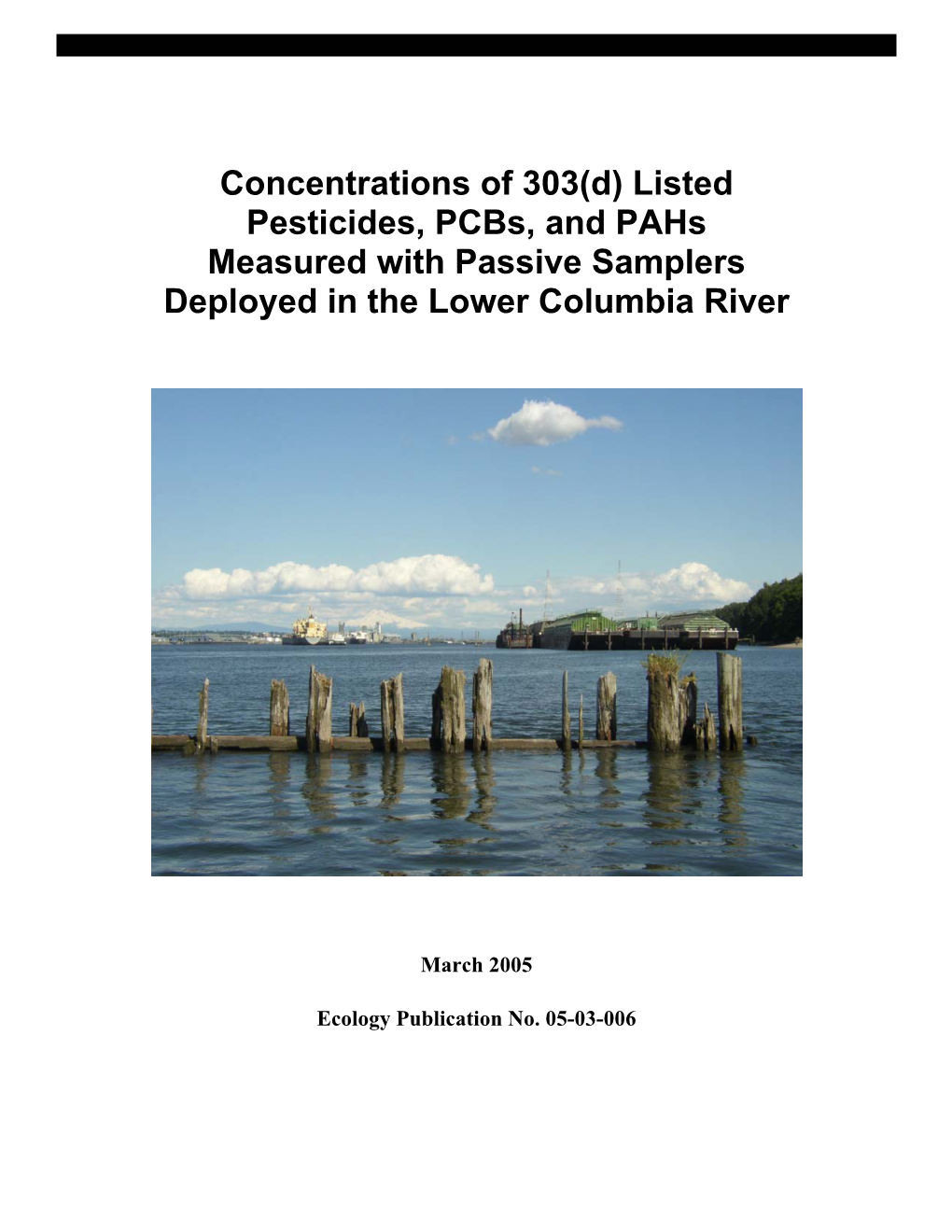 Listed Pesticides, Pcbs, and Pahs Measured with Passive Samplers Deployed in Lower Columbia River