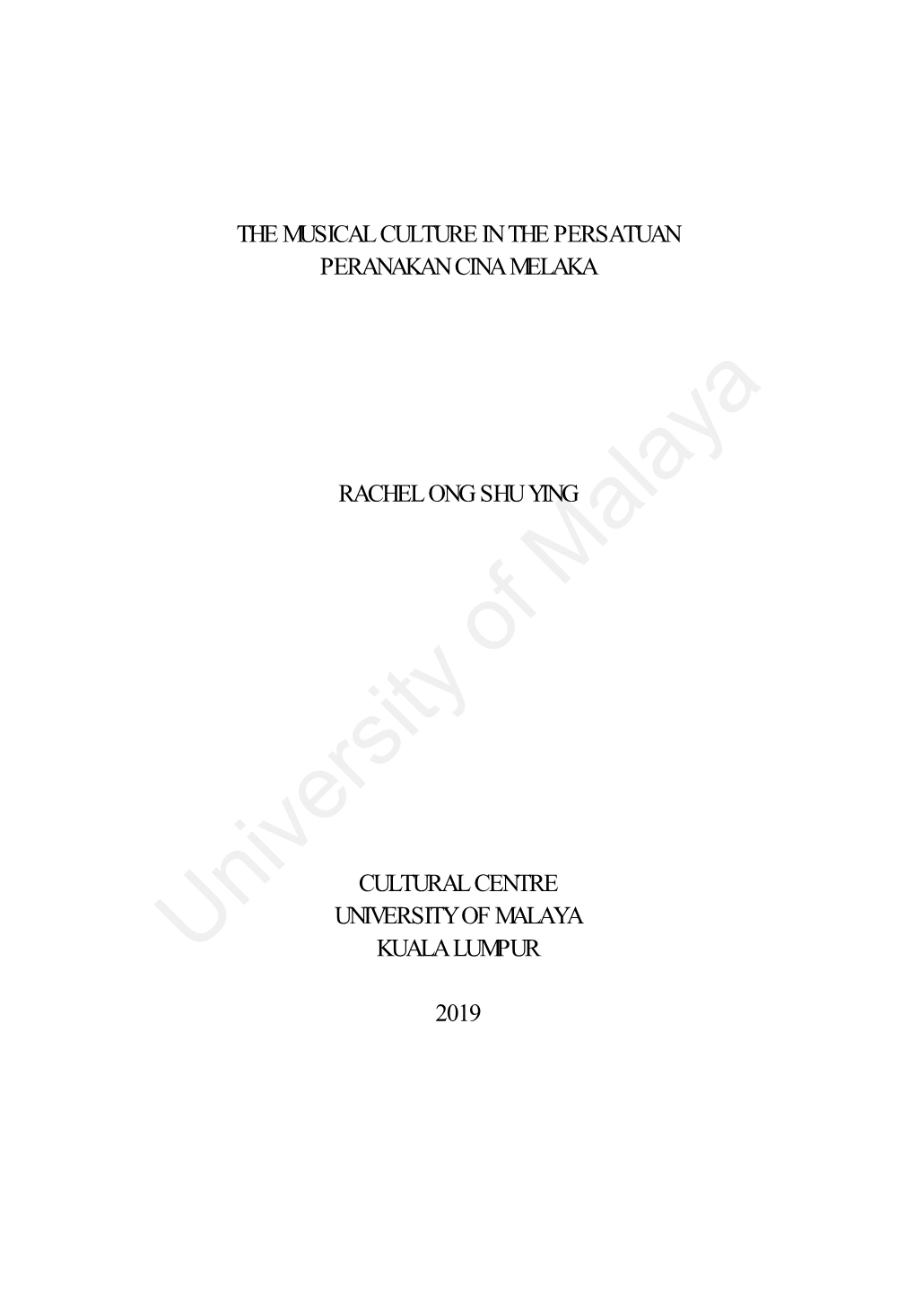 The Musical Culture in the Persatuan Peranakan Cina Melaka Rachel Ong Shu Ying Cultural