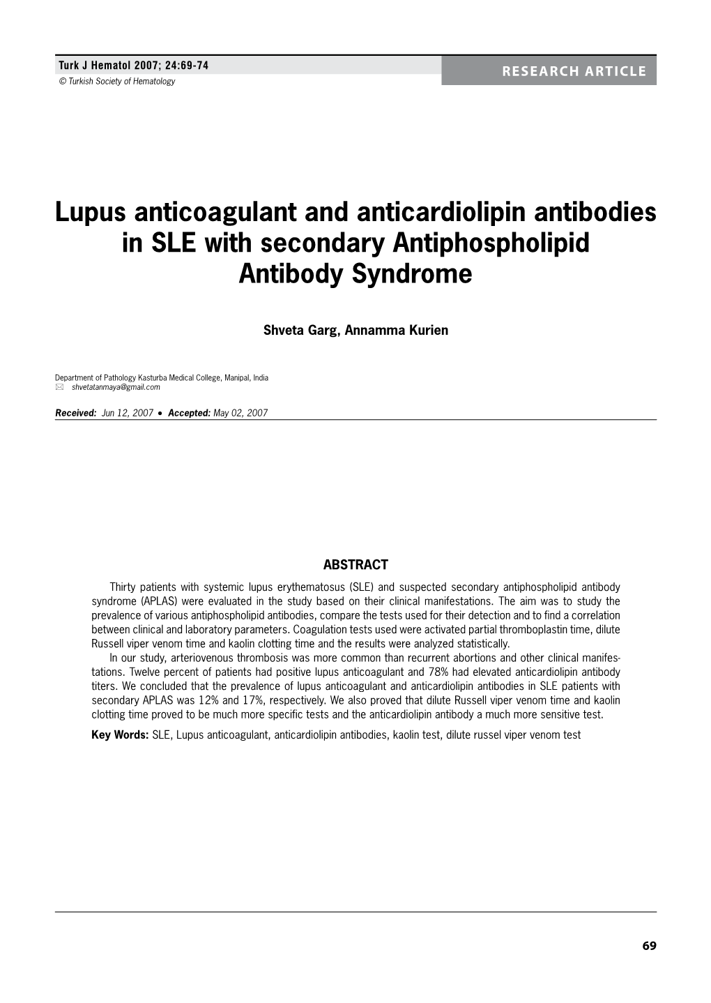 Lupus Anticoagulant and Anticardiolipin Antibodies in SLE with Secondary Antiphospholipid Antibody Syndrome