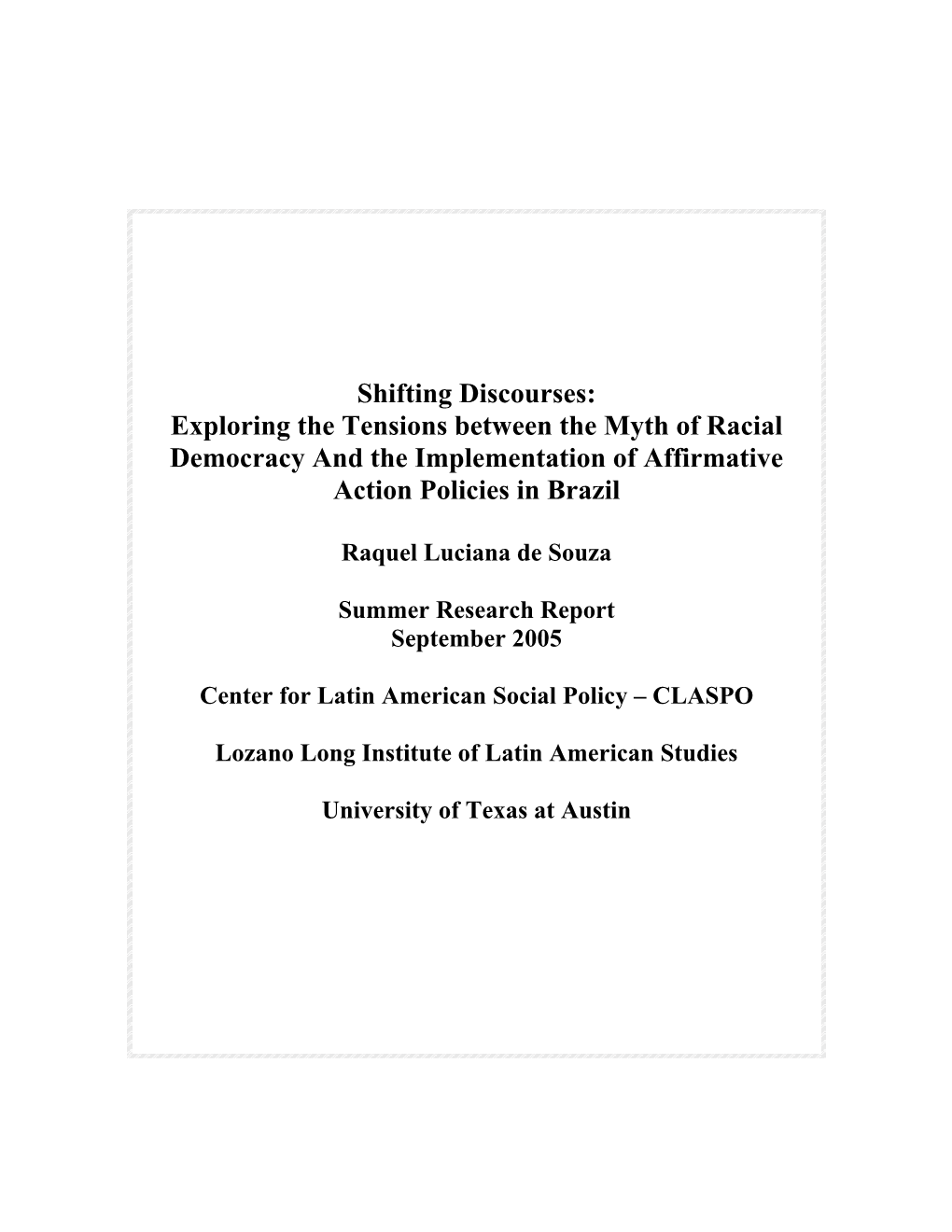 Exploring the Tensions Between the Myth of Racial Democracy and the Implementation of Affirmative Action Policies in Brazil