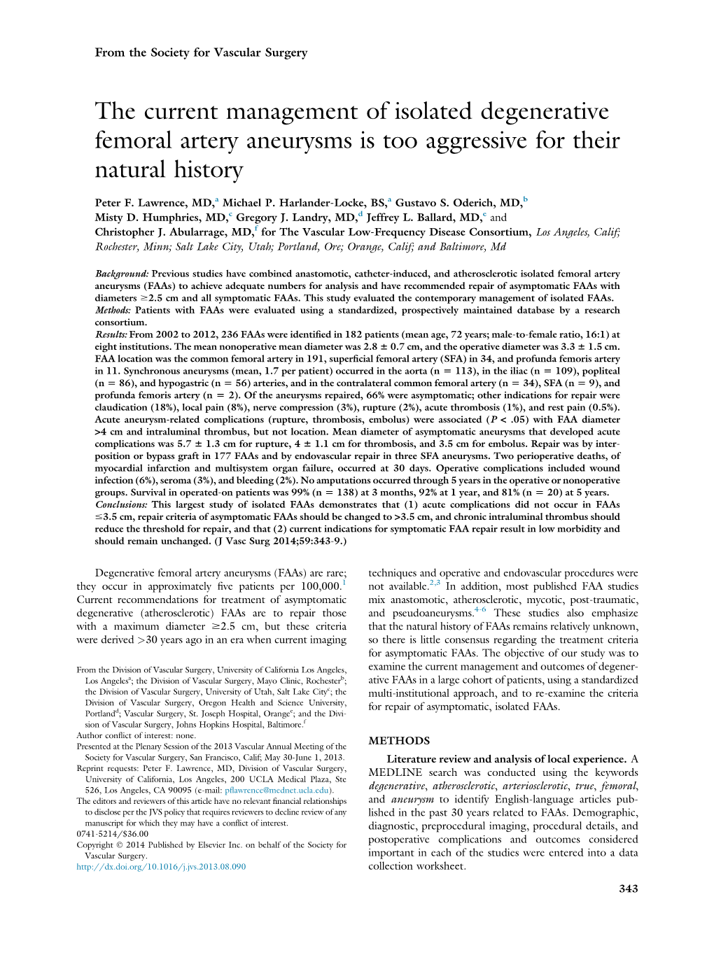 The Current Management of Isolated Degenerative Femoral Artery Aneurysms Is Too Aggressive for Their Natural History