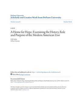 Examining the History, Role and Purpose of the Modern American Zoo Lilly Burba Depauw University