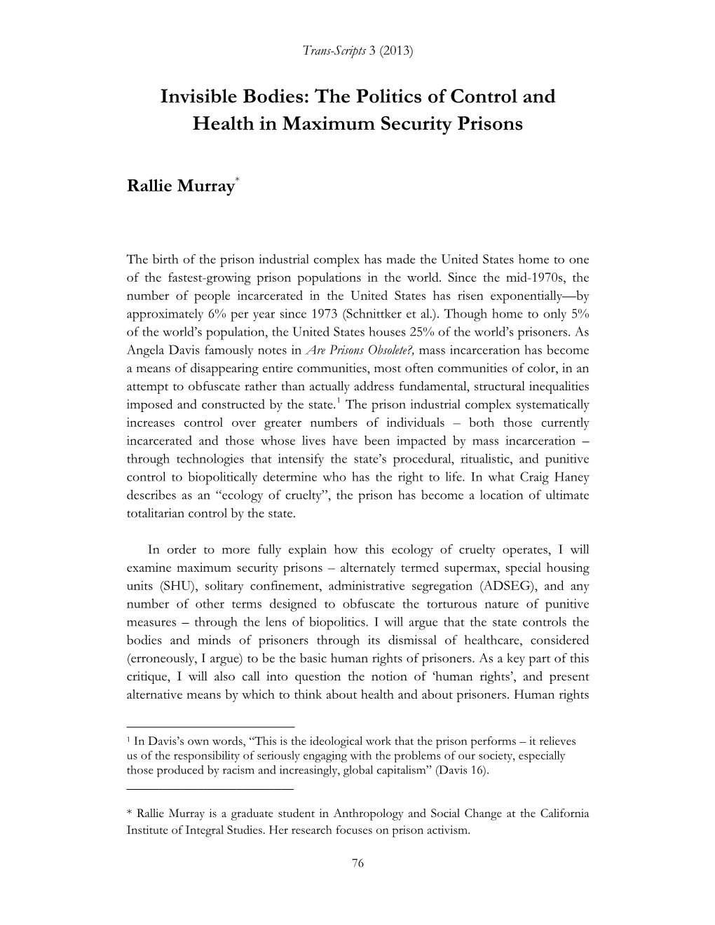 The Politics of Control and Health in Maximum Security Prisons