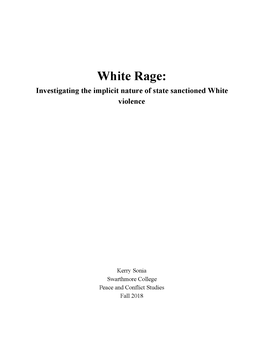 White Rage: Investigating the Implicit Nature of State Sanctioned White Violence