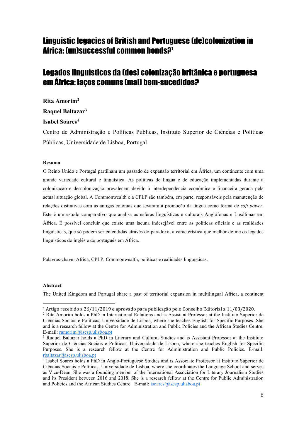 Linguistic Legacies of British and Portuguese (De)Colonization in Africa: (Un)Successful Common Bonds?1