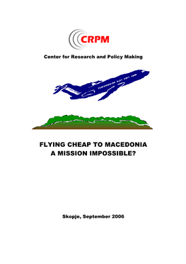 Flying Cheap to Macedonia a Mission Impossible?