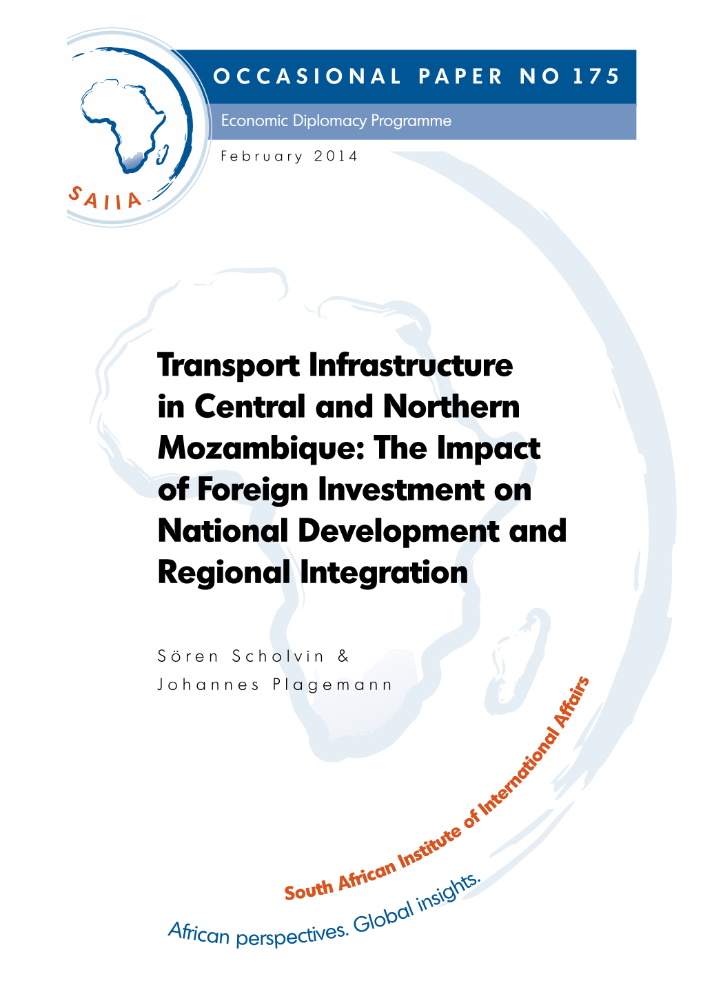 Transport Infrastructure in Central and Northern Mozambique: the Impact of Foreign Investment on National Development and Regional Integration