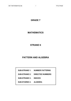Grade 7 Mathematics Strand 6 Pattern and Algebra