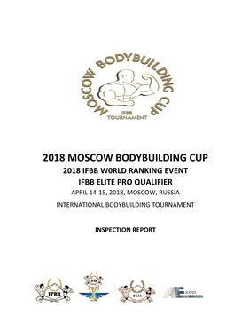 2018 Moscow Bodybuilding Cup 2018 Ifbb W0rld Ranking Event Ifbb Elite Pro Qualifier April 14-15, 2018, Moscow, Russia International Bodybuilding Tournament