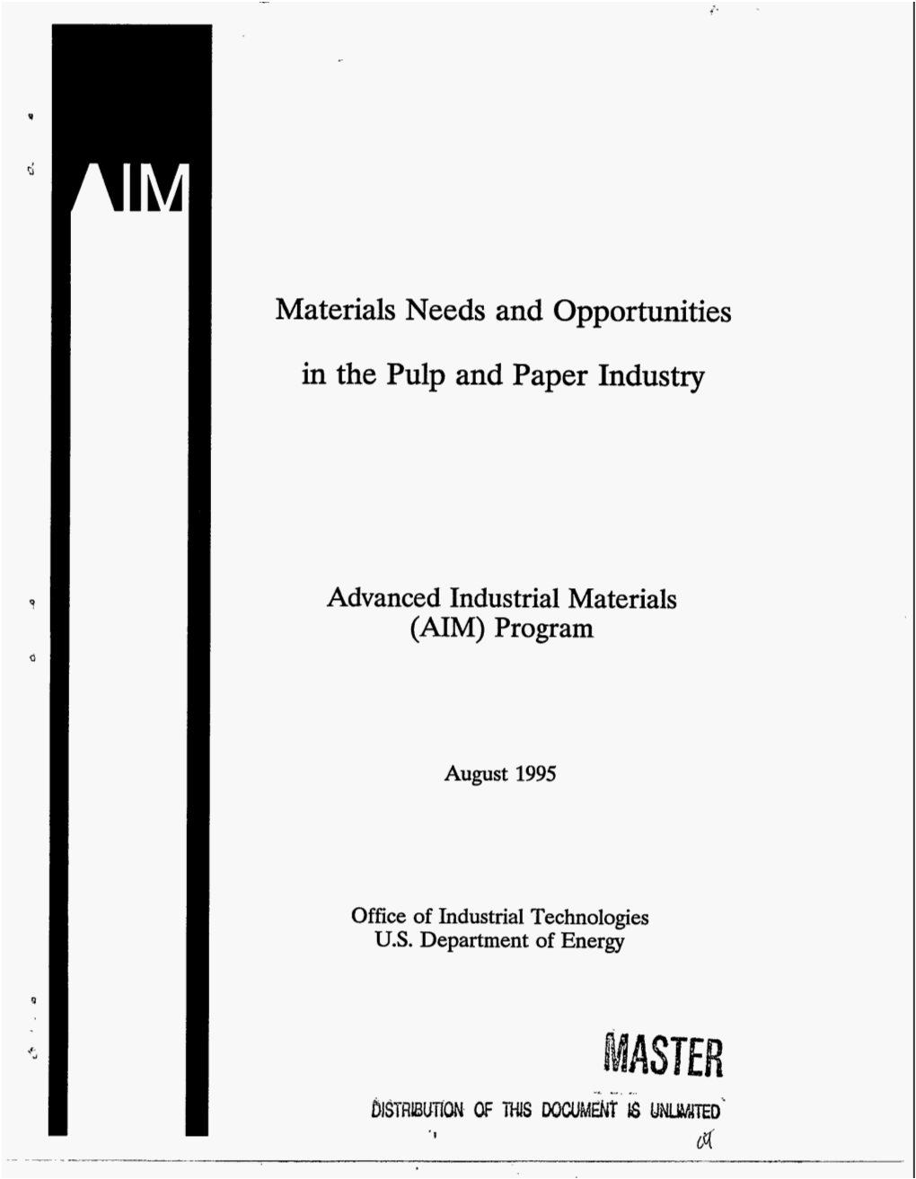 Materials Needs and Opportunities in the Pulp and Paper Industry