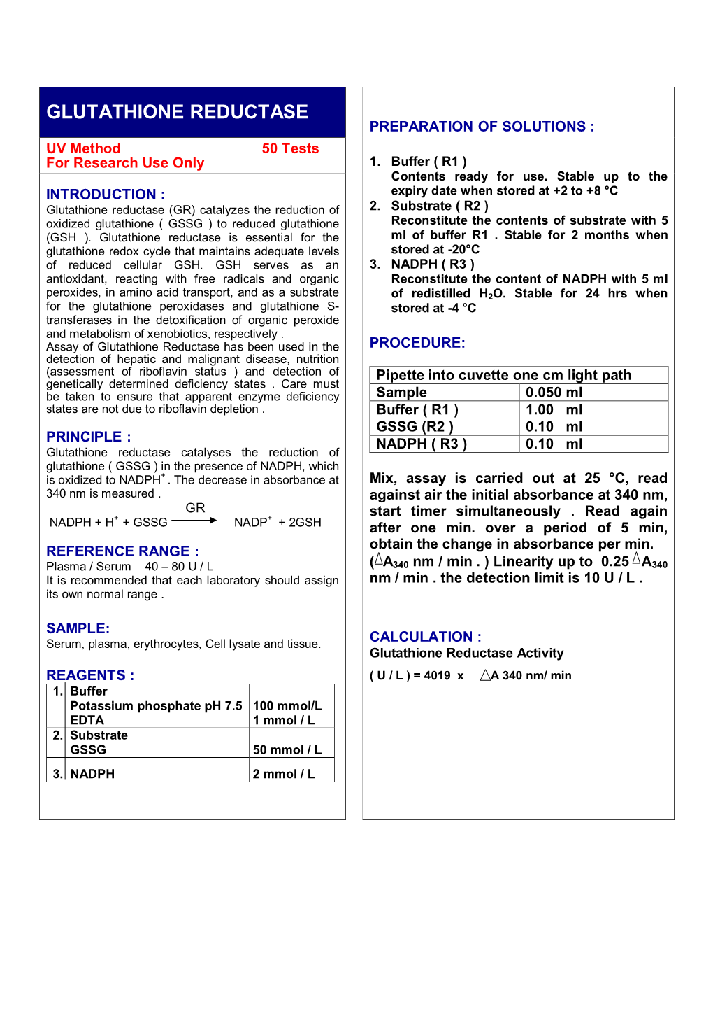 GLUTATHIONE REDUCTASE PREPARATION of SOLUTIONS : UV Method 50 Tests for Research Use Only 1