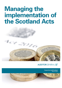 Managing the Implementation of the Scotland Acts