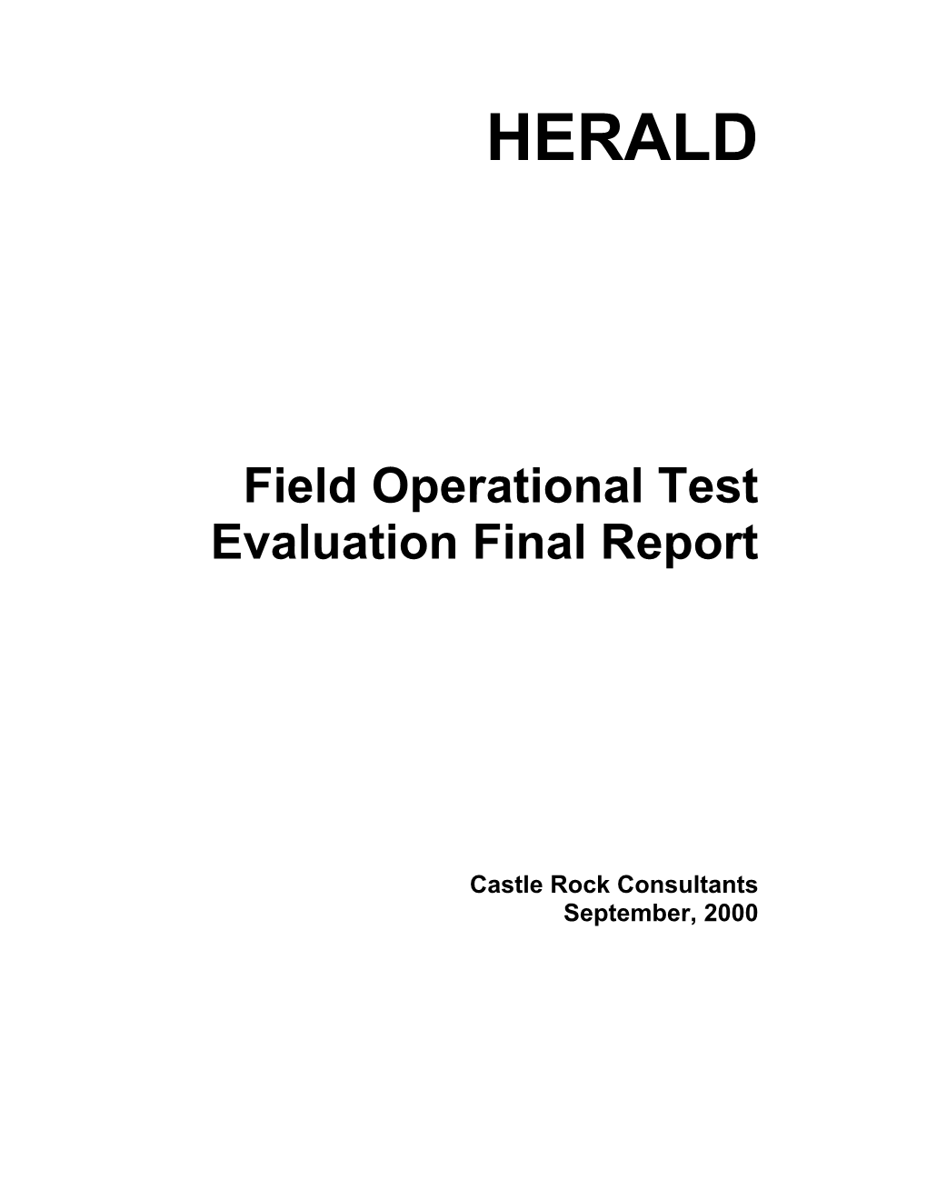 HERALD Field Operational Test Evaluation Final Report