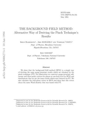 The Background Field Method: Alternative Way of Deriving The