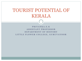 Tourist Potential of Kerala