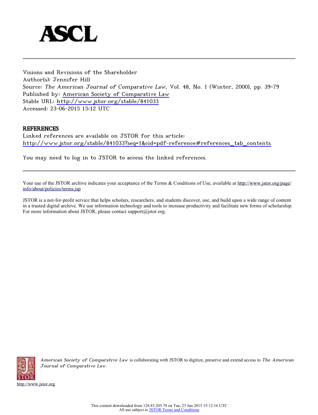 Visions and Revisions of the Shareholder Author(S): Jennifer Hill Source: the American Journal of Comparative Law, Vol