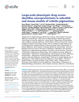 Large-Scale Phenotypic Drug Screen Identifies Neuroprotectants in Zebrafish and Mouse Models of Retinitis Pigmentosa Liyun Zhan