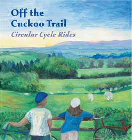Off the Cuckoo Trail: Circular Cycle Rides