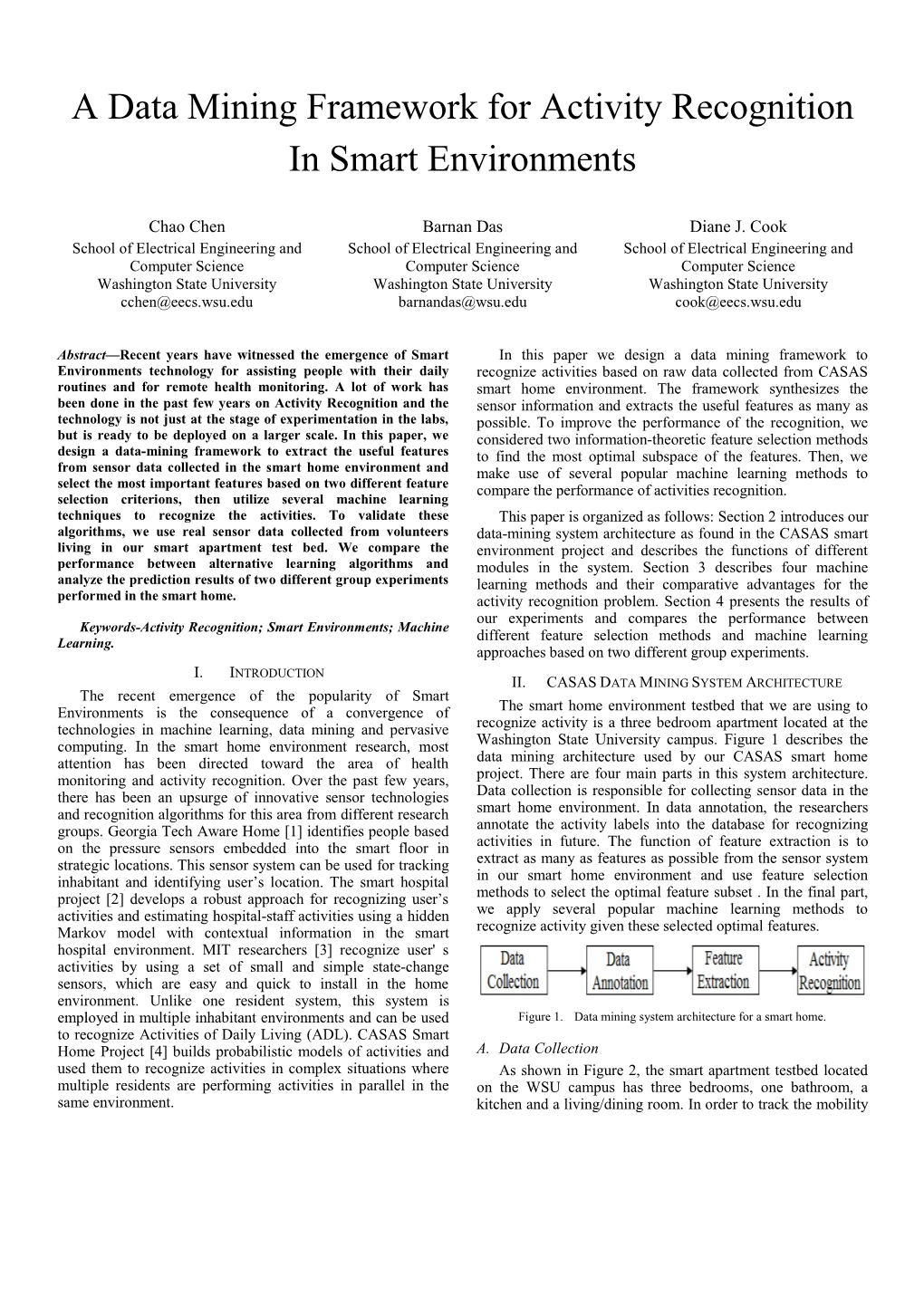 A Data Mining Framework for Activity Recognition in Smart Environments