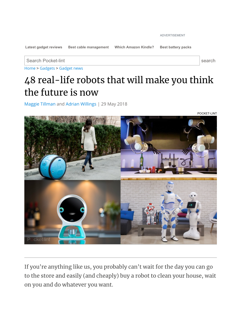 48 Real-Life Robots That Will Make You Think the Future Is Now Maggie Tillman and Adrian Willings | 29 May 2018