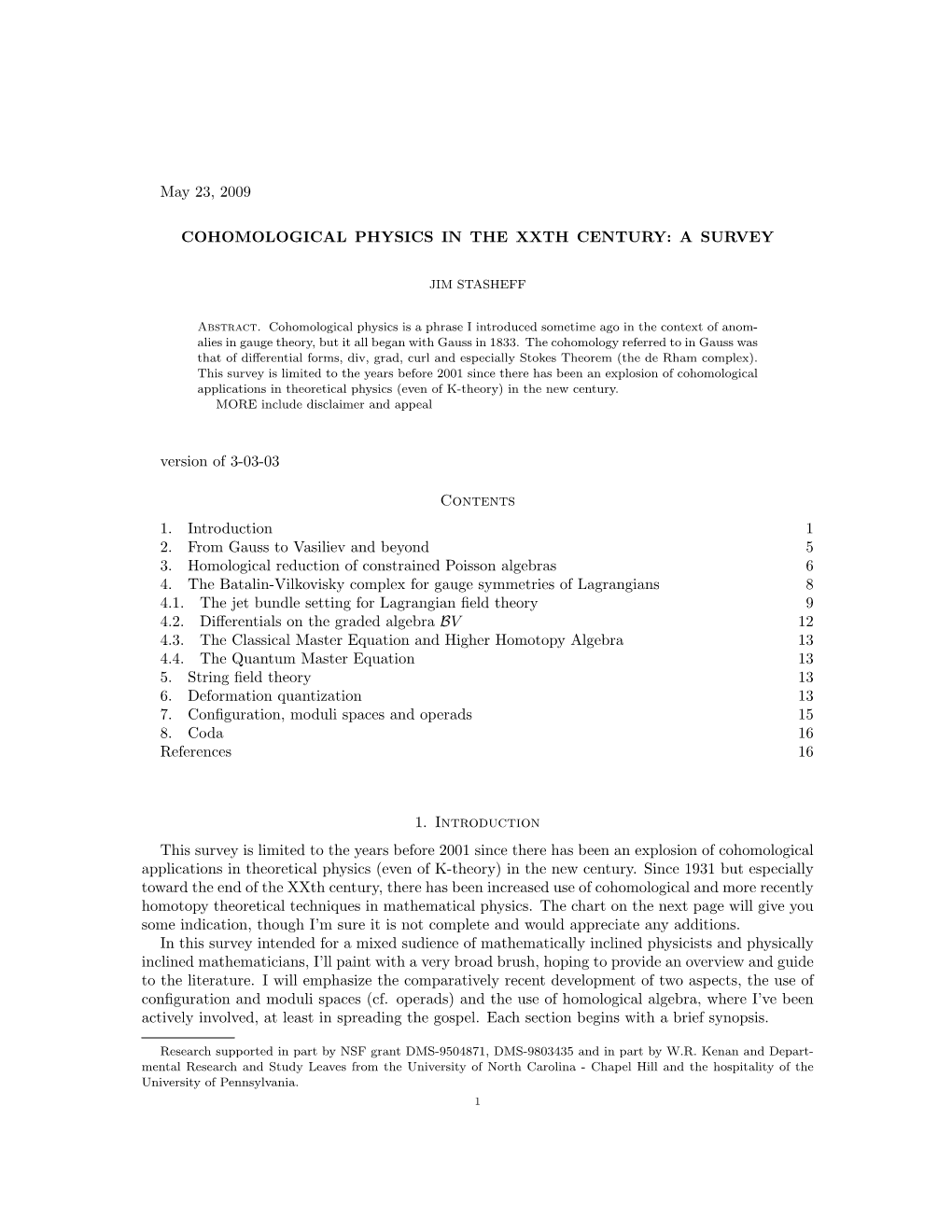 May 23, 2009 COHOMOLOGICAL PHYSICS in the XXTH CENTURY: a SURVEY Version of 3-03-03 Contents 1. Introduction 1 2. from Gauss To